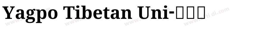 Yagpo Tibetan Uni字体转换